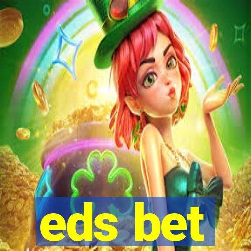 eds bet